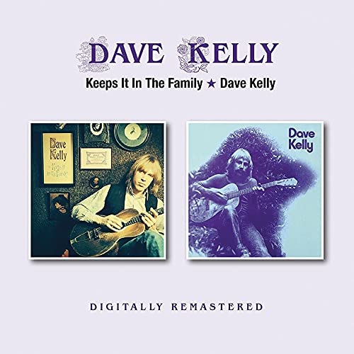 Dave Kelly - Keeps It In The Family / Dave Kelly (2CD) [Audio CD] – Yachew