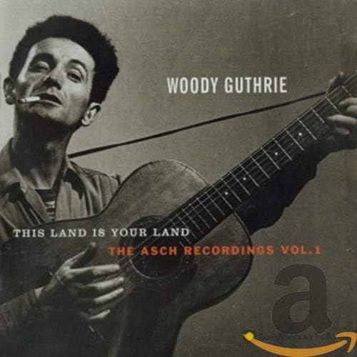 Woody Guthrie - This Land is Your Land: The Asch Recordings, Vol. 1 [Audio CD] (‎093074010020)