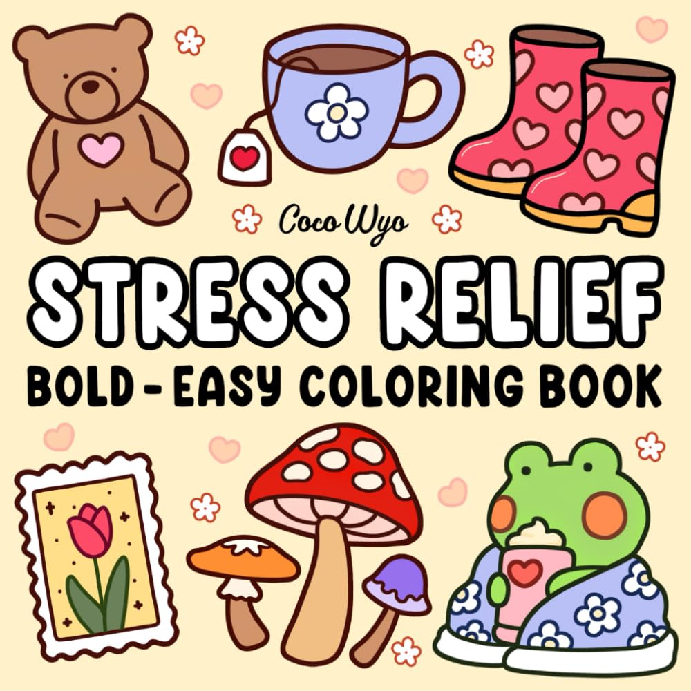 Stress Relief: Coloring Book for Adults and Kids, Bold and Easy, Simple and Fun Designs - Independently Published (Paperback)