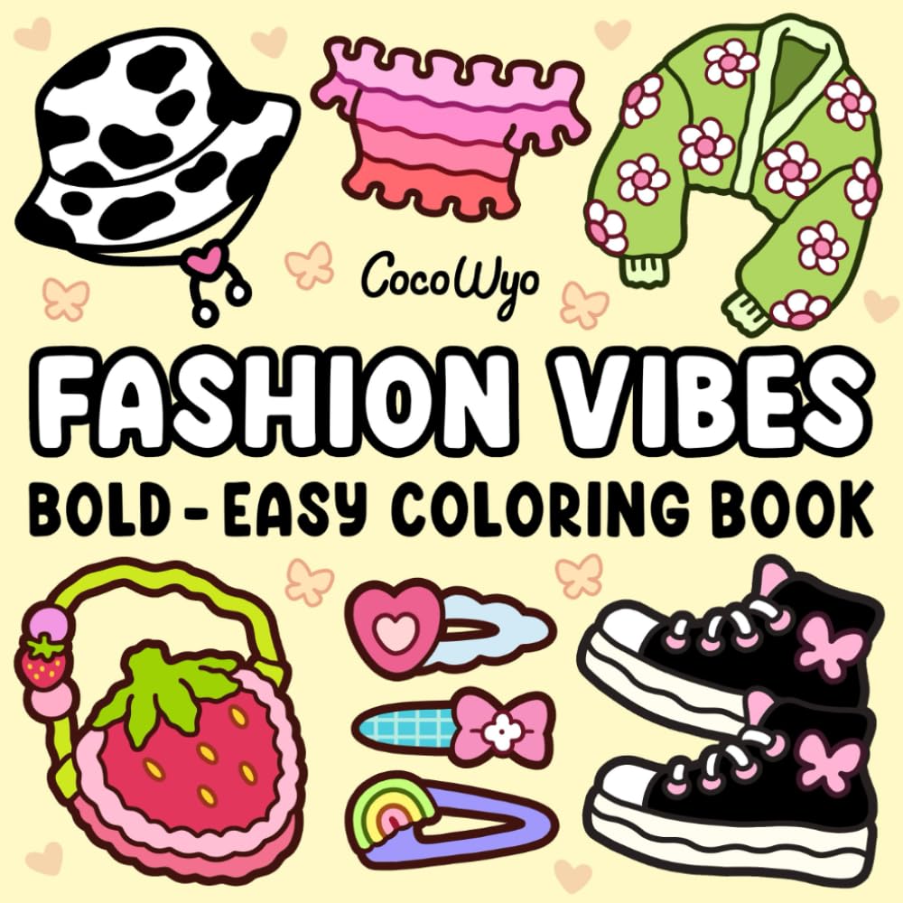 Fashion Vibes Coloring Book - Bold and Easy Designs (8.5 x 8.5 Inches)