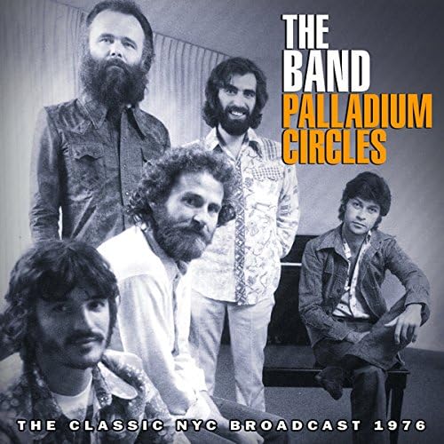 The Band: Palladium Circles (1976) - DVD (Region 2)