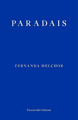 Fernanda Melchor - Paradais [Taschenbuch]