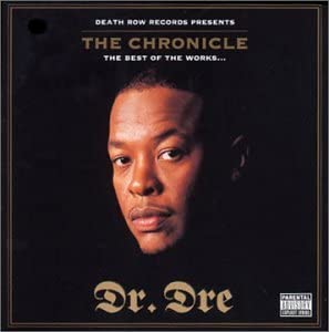 Dr. Dre – The Chronicle: Das Beste aus den Werken [Audio-CD]