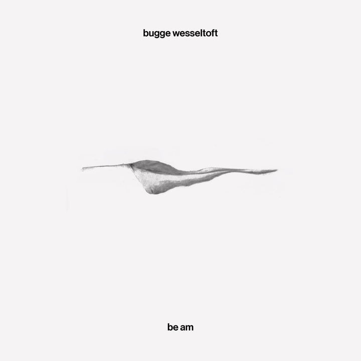 Bugge Wesseltoft – Be Am [Audio CD]