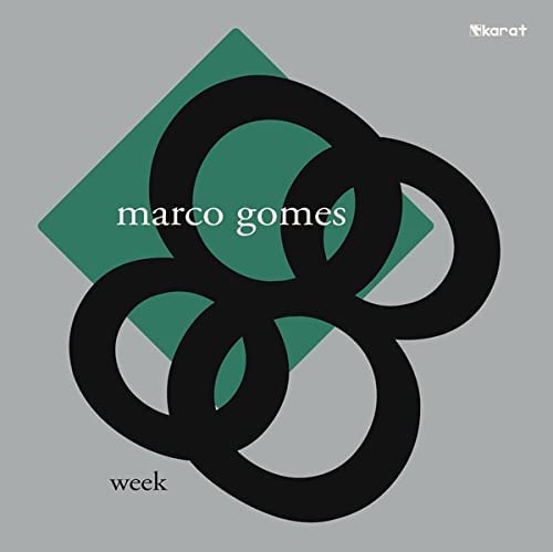 Marco Gomes - Week [VINYL]