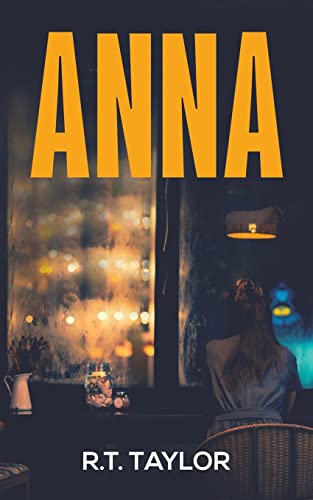 R.T. Taylor - Anna [Paperback ]