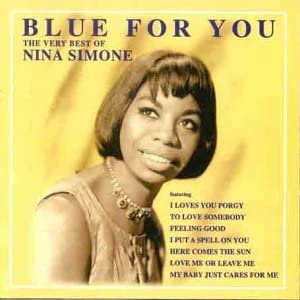 Blue For You - The very best of Nina Simone [Audio CD]