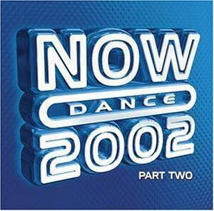 Now Dance 2002 Part Two [Audio CD]