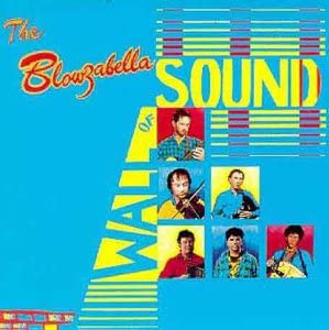 The Blowzabella Wall Of Sound [Audio-CD]