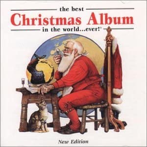 Das beste Weihnachtsalbum der Welt ... aller Zeiten! [Audio-CD]