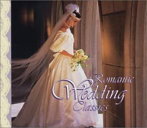 Romantische Hochzeitsklassiker [Audio-CD]