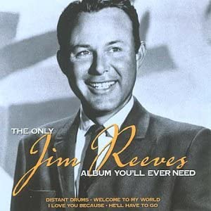 Das einzige Album von Jim Reeves, das Sie jemals brauchen werden [Audio-CD]