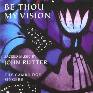 Rutter – Be Thou My Vision – John Rutter [Audio-CD]