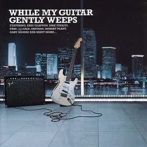 While My Guitar Gently Weeps [Audio CD]