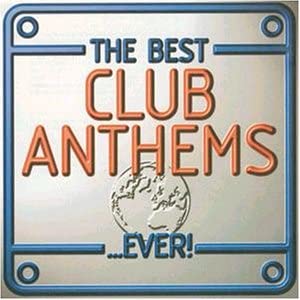 Beste Clubhymnen aller Zeiten [Audio-CD]