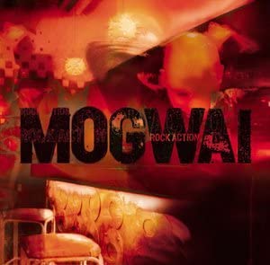 Mogwai - Rock Action [Audio CD]