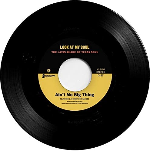 Johnny Hernandez – Ain't No Big Thing s/w Look At My Soul [VINYL]