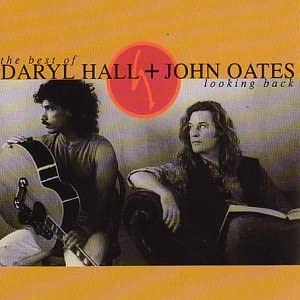 Das Beste von Daryl Hall &amp; John Oates: Rückblick [Audio-CD]