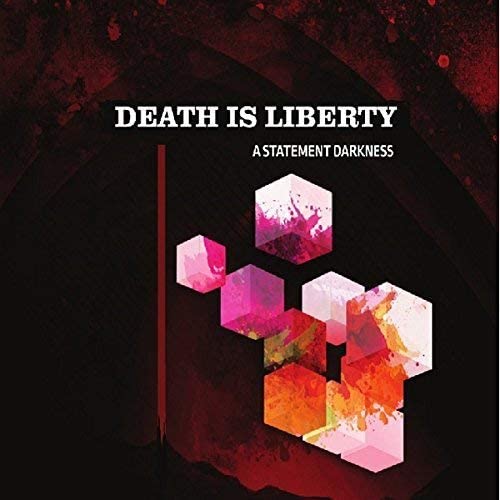 Death Is Liberty – A Statement Darkness [Audio-CD]