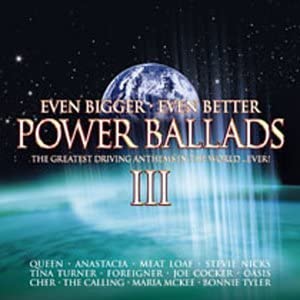 Power Ballads Vol.3: Noch größer, noch besser/die großartigsten Fahrhymnen der [Audio-CD]