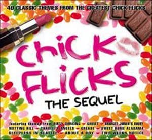 Chick Flicks: Die Fortsetzung [Audio-CD]