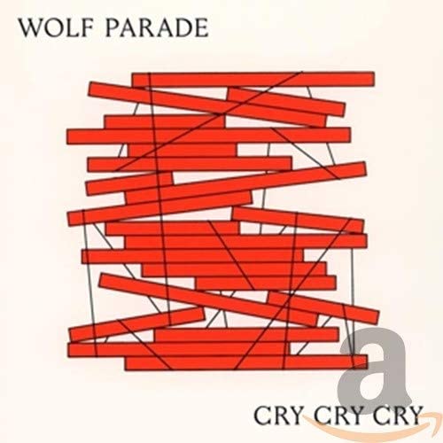 Cry Cry Cry - Wolf Parade [Audio-CD]