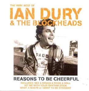 Gründe, fröhlich zu sein: Das Beste von Ian Dury &amp; The Blockheads [Audio-CD]