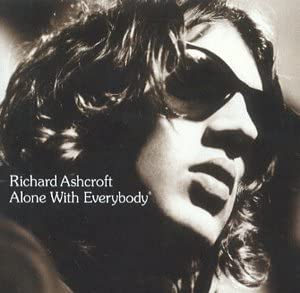 Richard Ashcroft – Alone With Everybody [Audio-CD]