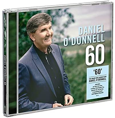 Daniel O'Donnell - Daniel O'Donnell: 60 [Audio CD]