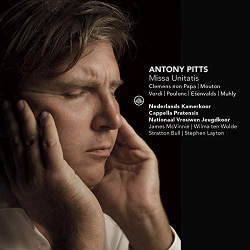 Cappella Pratensis - Antony Pitts: Missa Unitatis [Audio-CD]