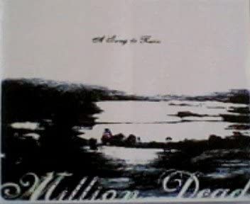 Million Dead – A Song To Ruin [Audio-CD]