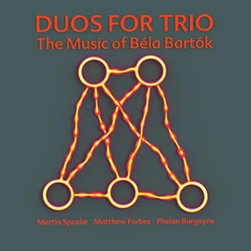 Martin Speake – Duos für Trio – Die Musik von Bela Bartok [Audio-CD]