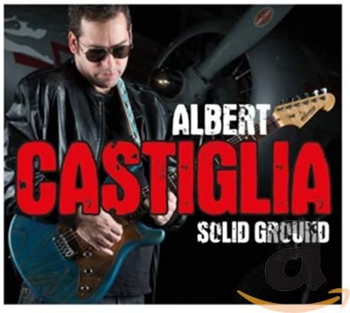 Albert Castiglia – Solid Ground [Audio-CD]