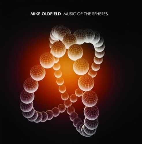 Mike Oldfield - Music Of The Spheres [Audio CD]