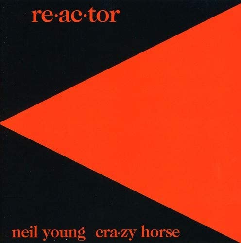 Neil Young – Re-Ac-Tor (Reactor) [Audio-CD]