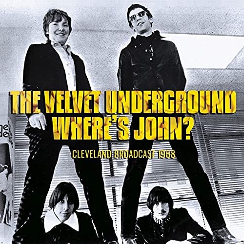 Velvet Underground - Where's John? [Audio CD]