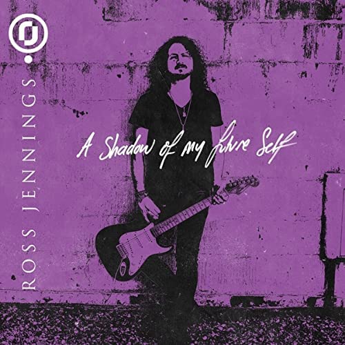 ROSS JENNINGS – A SHADOW OF MY FUTURE SELF [Audio-CD]