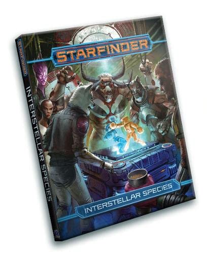 Starfinder RPG: Interstellar Species (Pathfinder-Rollenspiel: Interstellar [Gebundene Ausgabe]