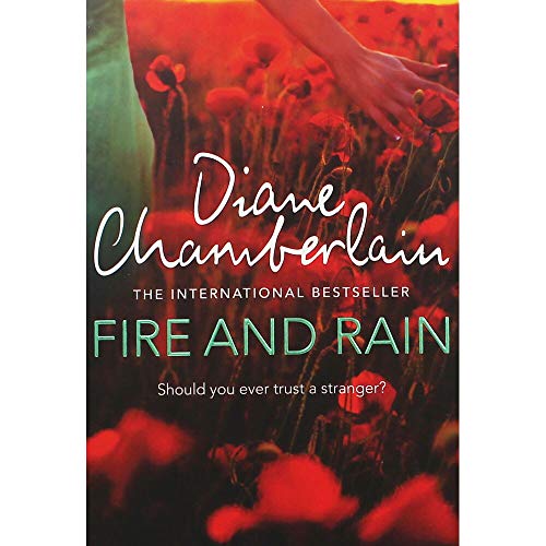 Diane Chamberlain Fire and Rain