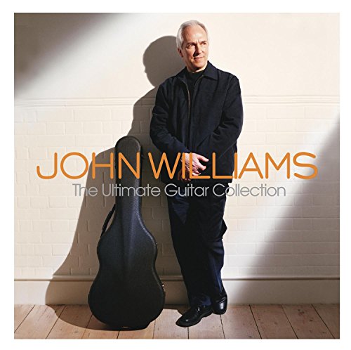 John Williams – Die ultimative Gitarrensammlung [Audio-CD]