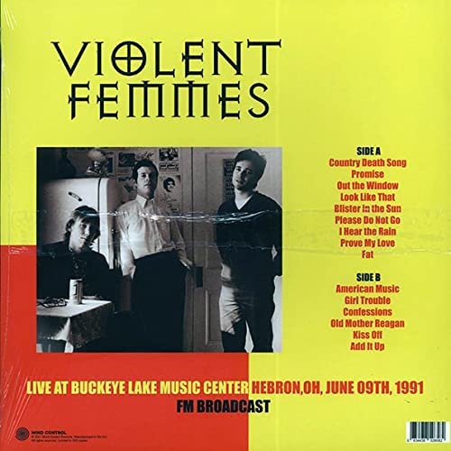 Violent Femmes – Live im Buckeye Lake Music Center, Hebron Oh, 9. Juni 1991 [VINYL]