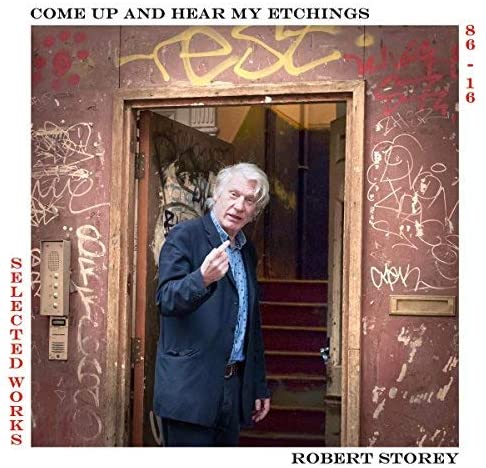 Robert Storey – Come Up And Hear My Etchings [Vinyl]