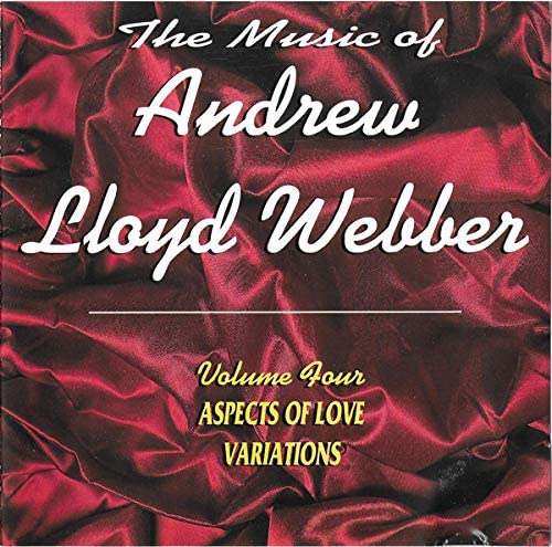 Die Musik von Andrew Lloyd Webber, Bd. 4 [Audio-CD]