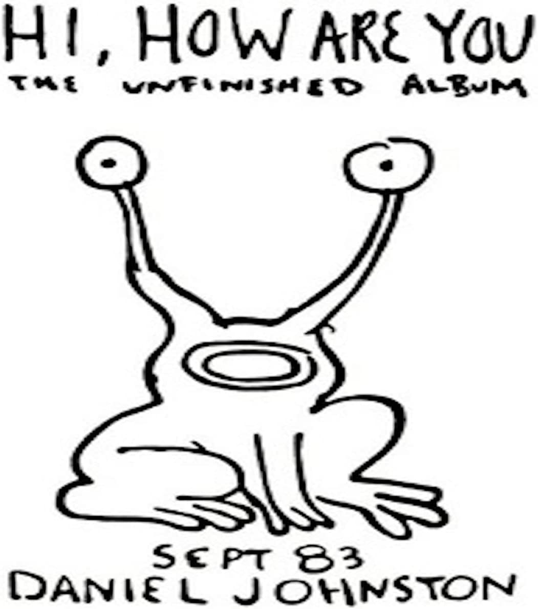 Daniel Johnston – Hi How Are You [VINYL]