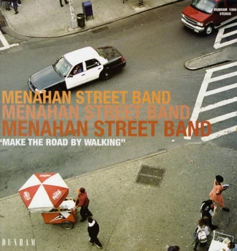 Menahan Street Band – Make The Road By Walking [Vinyl]