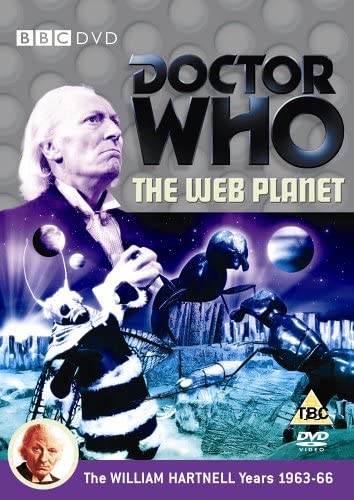 Doctor Who – The Web Planet [1965] – Science-Fiction [DVD]