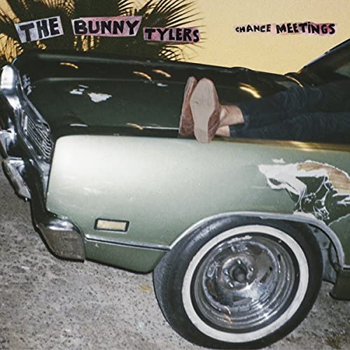 Bunny Tylers, the – Chance Meetings [Vinyl]