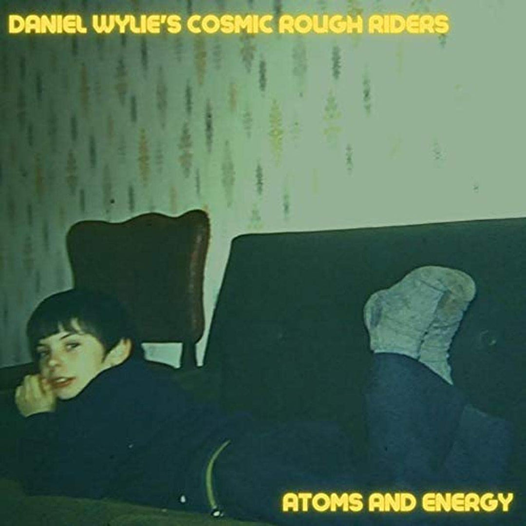 Daniel Wylies Cosmic Rough Riders – Atoms And Energy [Vinyl]