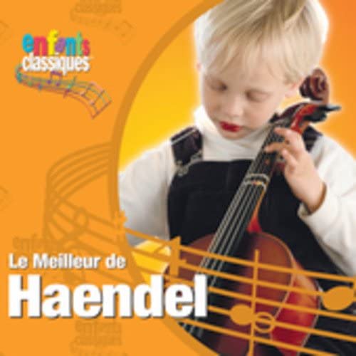 Le Meilleur de Haendel [Audio-CD]