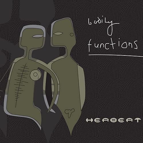 Herbert - BODILY FUNCTIONS [Vinyl]